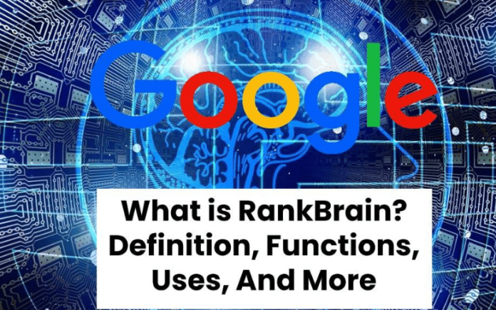 What is RankBrain? – Definition, Functions, Uses, And More